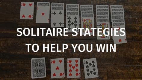 tips for playing solitaire|15 SOLITAIRE STRATEGIES TO HELP YOU WIN .
